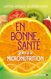 En bonne santé grace à la micronutrition